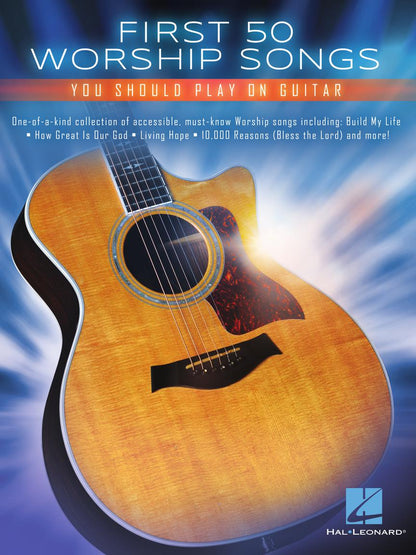 Hal Leonard First 50 Worship Songs You Should Play on Guitar