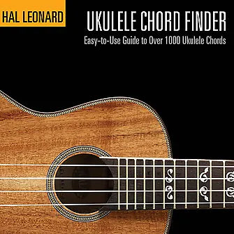 Hal Leonard Ukuelele Chord Finder